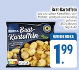 Brat-Kartoffeln Angebote von EDEKA bei EDEKA Rosenheim für 1,99 €