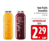 Smoothie im EDEKA Prospekt Smoothie von true fruits im aktuellen EDEKA Prospekt für 2,29 €
