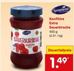 Konfitüre Extra Sauerkirsche bei Netto Marken-Discount im Sulzbach Prospekt für 1,49 €