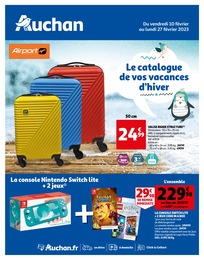Prospectus Auchan Hypermarché "Le catalogue de vos vacances d'hiver", 24 pages, 10/02/2023 - 27/02/2023