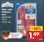 Käse- oder Pfeffersalami Angebote von Hofmaier bei Netto Marken-Discount Arnsberg für 1,49 €