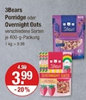 Porridge oder Overnight Oats von 3Bears im aktuellen V-Markt Prospekt für 3,99 €