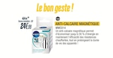 Proxi Confort Taulé - Promo Anti-calcaire magnétique Promo Anti-calcaire magnétique à 24,99 € dans le catalogue Proxi Confort à Taulé