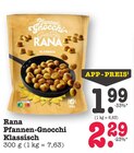 Pfannen-Gnocchi Klassisch von Rana im aktuellen E center Prospekt für 1,99 €