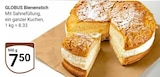 Aktuelle Torte Angebote bei GLOBUS in Bochum Aktuelles Bienenstich Angebot bei GLOBUS in Bochum ab 7,50 €