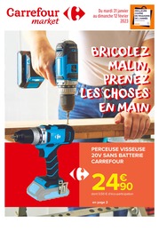 Catalogue Carrefour Market à Saint-Roch, avec 16 pages Prospectus Carrefour Market à Saint-Roch, "Bricolez malin, prenez les choses en main", 16 pages, 31/01/2023 - 12/02/2023
