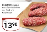 Cevapcici im Angebot bei GLOBUS in Hürth Cevapcici Angebote von GLOBUS bei GLOBUS Hürth für 13,90 €