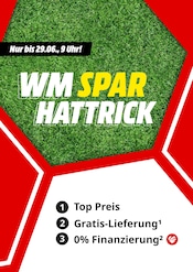 MediaMarkt Saturn ElektromĂ€rkte Prospekt der aktuellen Woche mit 1 Seite, gĂŒltig von 22.06.2026 bis 29.06.2026, in Duderstadt und Umgebung Aktueller MediaMarkt Saturn ElektromĂ€rkte Prospekt in Duderstadt und Umgebung, "WM SPAR HATTRICK" mit 1 Seite, 22.06.2026 - 29.06.2026