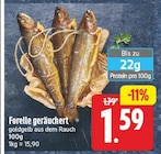 Forelle geräuchert für 1,59 € bei EDEKA im Angebot Forelle geräuchert im aktuellen EDEKA Prospekt