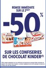 -50% de remise immédiate sur le 2ème sur les confiseries de chocolat Kinder - Kinder - Intermarché à Montpellier -50% de remise immédiate sur le 2ème sur les confiseries de chocolat Kinder - Kinder en promo chez Intermarché Montpellier