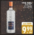 Vodka Angebote von 9 Mile bei E center Kamp-Lintfort für 9,99 €