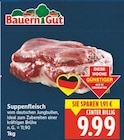 Suppenfleisch im E center Prospekt Suppenfleisch von Bauern Gut im aktuellen E center Prospekt für 9,99 €