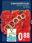 Aktuelle Steak Angebote bei EDEKA in Mönchengladbach Aktuelles Schweinehüftsteaks Angebot bei EDEKA in Mönchengladbach ab 0,88 €