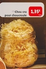 Promo Chou cru pour choucroute à 1,35 € dans le catalogue Colruyt à Spoy