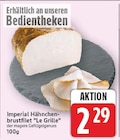 Hähnchenbrustfilet "Le Grille" von Imperial im aktuellen E center Prospekt