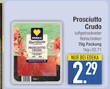 Prosciutto Crudo im EDEKA Prospekt Prosciutto Crudo von EDEKA im aktuellen EDEKA Prospekt für 2,29 €