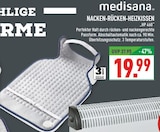Nacken-Rücken-Heizkissen HP 460 im Angebot bei Marktkauf in Dortmund Nacken-Rücken-Heizkissen HP 460 Angebote von Medisana bei Marktkauf Dortmund für 19,99 €