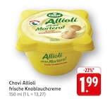 E center Reinheim - Allioli frische Knoblauchcreme Angebot im Prospekt Allioli frische Knoblauchcreme bei E center im Reinheim Prospekt für 1,99 €