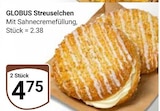 Aktuelles Streuselchen Angebot bei GLOBUS in Ludwigshafen (Rhein) ab 4,75 €