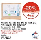 Steaks hachés Bio 5% de mat. gr. à Monoprix dans Marseille Steaks hachés Bio 5% de mat. gr. à Monoprix dans Marseille