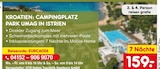 Campingplatz Park Umag in Istrien von  im aktuellen Netto Marken-Discount Prospekt für 159,00 €