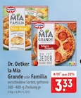 Dr. Oetker la Mia Grande Angebot in Kummerfeld Dr. Oetker la Mia Grande im aktuellen Prospekt bei famila Nordost in Kummerfeld