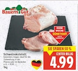 Schweinekotelett bei E center im  Prospekt für 4,99 €