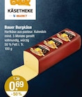 Bauer Burgkäse von  im aktuellen V-Markt Prospekt für 0,69 €