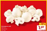 Champignons weiß im Angebot bei Netto Marken-Discount in Saarbrücken Champignons weiß Angebote bei Netto Marken-Discount Saarbrücken für 1,69 €