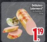 Delikatess-Leberwurst von  im aktuellen EDEKA Prospekt für 1,19 €