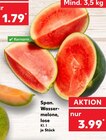 Span. Wassermelone, lose bei Kaufland im Prospekt "" für 3,99 €