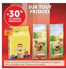 -30% de remise immédiate sur tout Friskies - Friskies dans le catalogue Super U