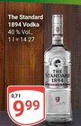 Aktuelles The Standard 1894 Vodka Angebot bei GLOBUS in Koblenz ab 9,99 €