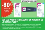 -80% sur le 2e produit acheté sur les produits présents en magasin de la gamme "VEET" - VEET en promo chez E.Leclerc Toulouse