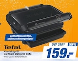 Kontaktgrill GC7508 Optigrill Elite von Tefal für 159,00 € bei expert im Angebot Kontaktgrill GC7508 Optigrill Elite von Tefal im aktuellen expert Prospekt