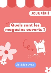 Catalogue Autres Magasins Bons Plans 🔥 en cours à La Grand-Croix et alentours, "Quels sont les magasins ouverts ?", 1 page, 22/04/2024 - 02/06/2024