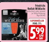 Kodiak Wildlachs Angebote von Friedrichs bei EDEKA Landshut für 5,99 €