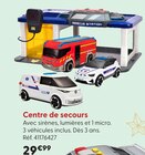 Centre de secours dans le catalogue La Grande Récré
