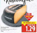 Old Amsterdam von Old Amsterdam für 1,29 € bei E center im Angebot Old Amsterdam von Old Amsterdam im aktuellen E center Prospekt