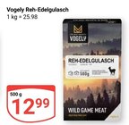 Reh-Edelgulasch im Angebot bei GLOBUS in Zwickau Reh-Edelgulasch Angebote von Vogely bei GLOBUS Zwickau für 12,99 €