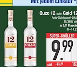Spirituosen im EDEKA Prospekt Ouzo 12 oder Gold 12 im aktuellen EDEKA Prospekt für 9,99 €