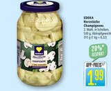 Herzstücke Champignons im Angebot bei Marktkauf in Stuttgart Herzstücke Champignons Angebote von EDEKA bei Marktkauf Stuttgart für 1,99 €