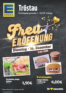 Aktueller EDEKA Prospekt "Wir lieben Lebensmittel!" für Tröstau Aktueller EDEKA Prospekt für Tröstau mit Seiten