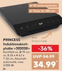 Induktionskochplatte 303030 im Kaufland Prospekt Induktionskochplatte 303030 von Princess im aktuellen Kaufland Prospekt fĂŒr 34,99 âŹ