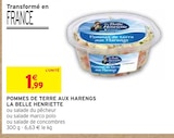 Pommes de terre aux harengs - LA BELLE HENRIETTE - Intermarché à Aulnay-sous-Bois Pommes de terre aux harengs - LA BELLE HENRIETTE en promo chez Intermarché Aulnay-sous-Bois à 1,99 €