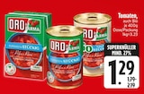 Tomaten Stückig von Oro di Parma im aktuellen EDEKA Prospekt für 1,29 €
