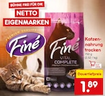 Katzennahrung trocken Angebote von Finé bei Netto Marken-Discount Ahlen für 1,89 €