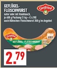 Aktuelles Geflügel-Fleischwurst natur Angebot bei Marktkauf in Gelsenkirchen ab 2,79 €