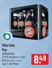 Vita Cola Pur im Angebot bei famila Nordost in Bergen Vita Cola Pur Angebote bei famila Nordost Bergen für 8,49 €