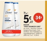 Douche dove advanced care - DOVE à 5,27 € dans le catalogue E.Leclerc